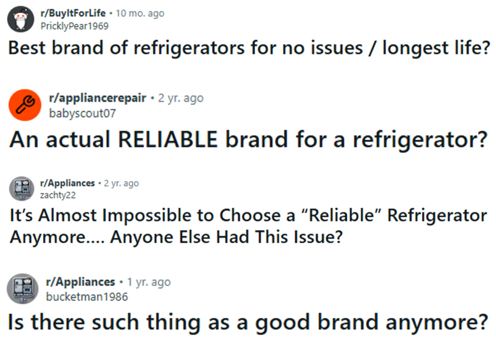 Reddit posts questioning if reliable refrigerator brands still exist, asking about best, longest-lasting, or good brands.